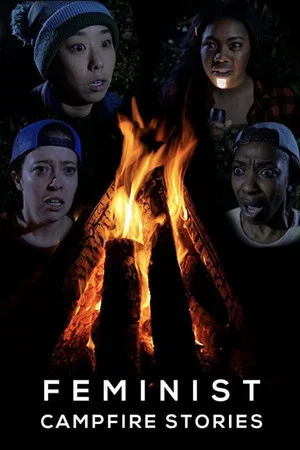Постер: Feminist Campfire Stories