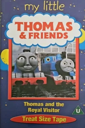 Постер: Thomas & Friends: My Little Thomas and the Royal Visitor