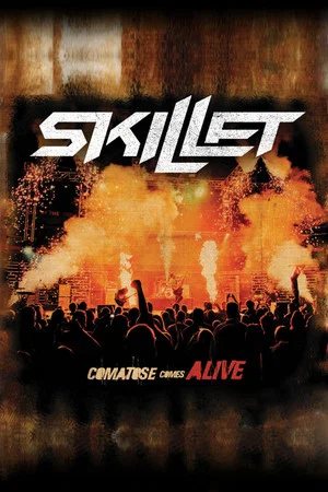 Постер: Skillet: Comatose Comes Alive