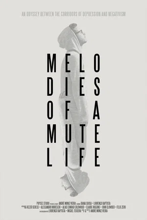 Постер: Melodies of a Mute Life