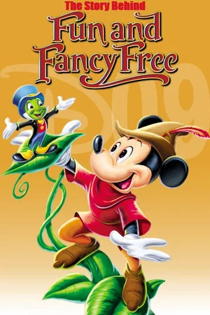 Постер: The Story Behind Walt Disney's 'Fun and Fancy Free'