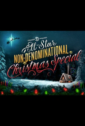 Постер: Comedy Central's All-Star Non-Denominational Christmas Special