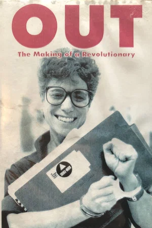 Постер: Out: The Making of a Revolutionary
