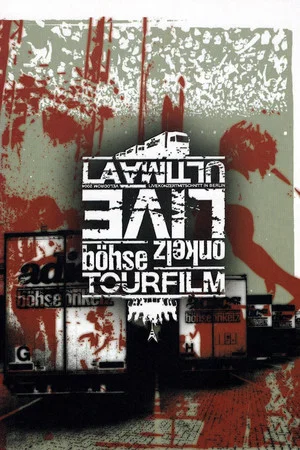 Постер: Böhse Onkelz - La Ultima - Live in Berlin