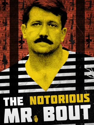 Постер: The Notorious Mr. Bout