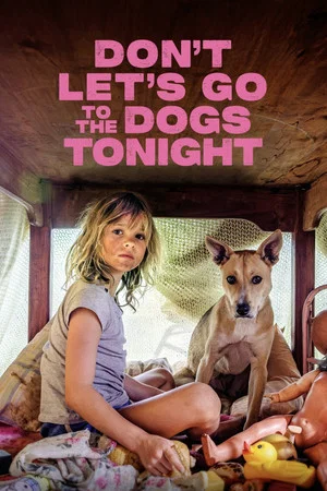 Постер: Don't Let's Go to the Dogs Tonight