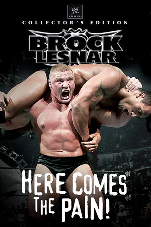 Постер: WWE: Brock Lesnar: Here Comes the Pain