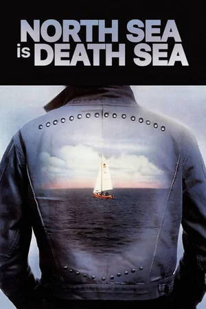 Постер: North Sea Is Death Sea