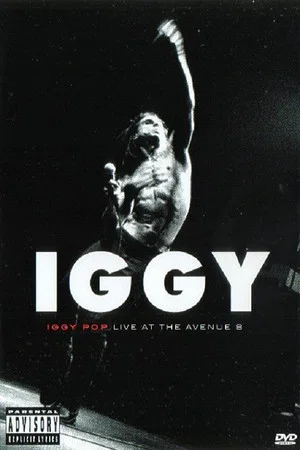 Постер: Iggy Pop Live at the Avenue B