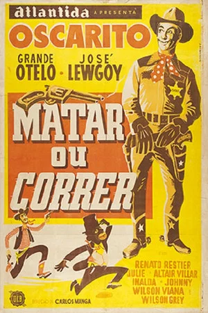 Постер: Matar ou Correr