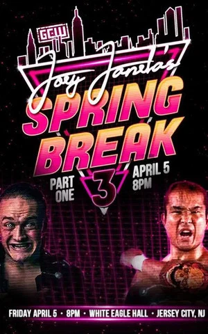 Постер: GCW Joey Janela's Spring Break 3: Part 1