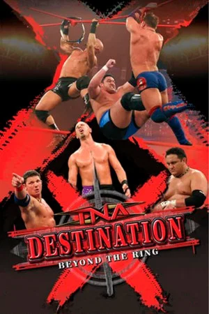 Постер: TNA Destination X 2006