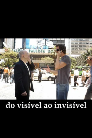 Постер: Do Visível ao Invísivel
