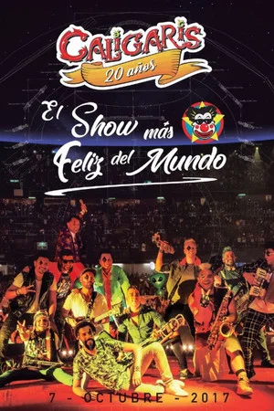 Постер: Caligaris 20 Años - El Show Más Feliz del Mundo