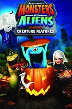 Постер: Monsters vs Aliens: Creature Features