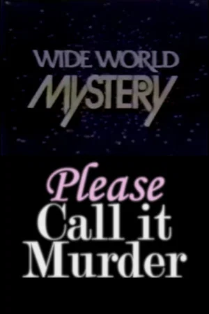 Постер: Please Call It Murder