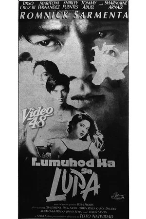 Постер: Lumuhod Ka Sa Lupa