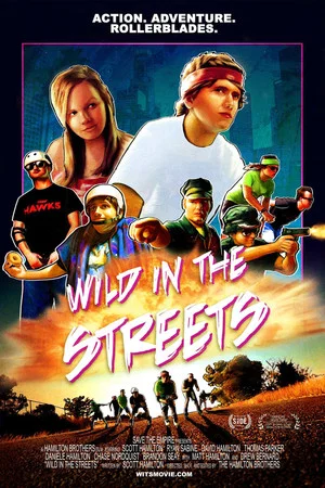 Постер: Wild in the Streets