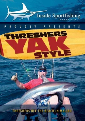 Постер: Inside Sportfishing: Threshers Yak Style