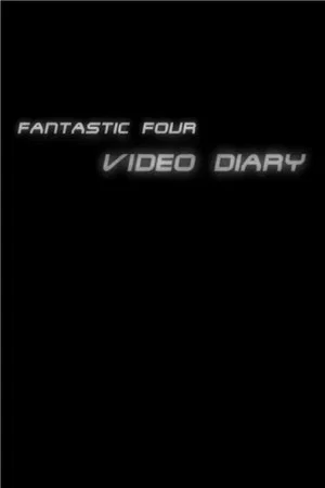 Постер: Fantastic Four Video Diary Tour