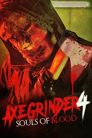 Постер: Axegrinder 4: Souls of Blood