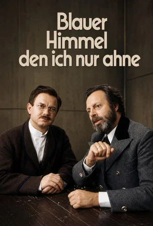 Постер: Blauer Himmel den ich nur ahne