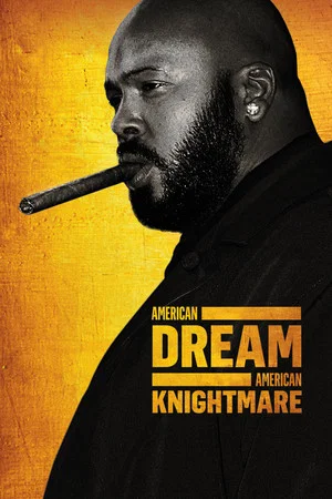 Постер: American Dream/American Knightmare