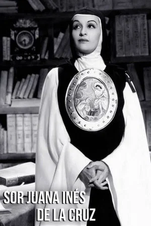 Постер: Sor Juana Inés de la Cruz