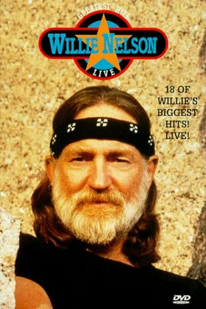 Постер: Willie Nelson: Greatest Hits Live