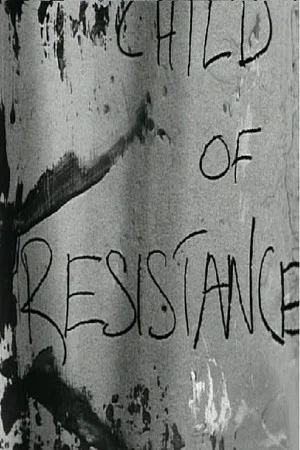 Постер: Child of Resistance