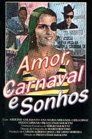 Постер: Love, Carnival and Dreams