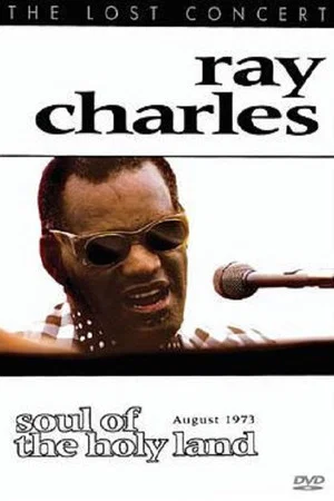 Постер: Ray Charles: Soul of the Holy Land