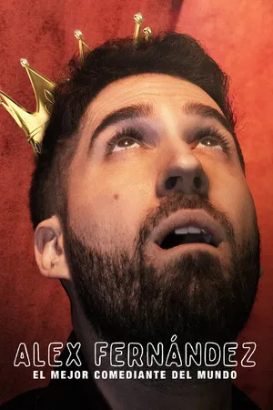 Постер: Alex Fernández: The Best Comedian in the World