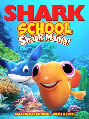 Постер: Shark School: Shark Mania