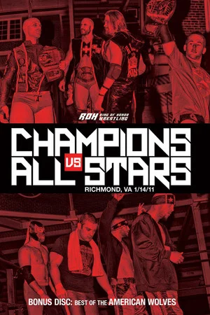 Постер: ROH: Champions vs. All Stars