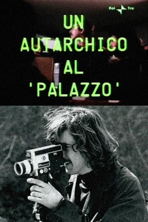 Постер: An Autarchic at 'Palazzo'