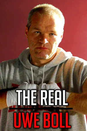 Постер: The Real Uwe Boll
