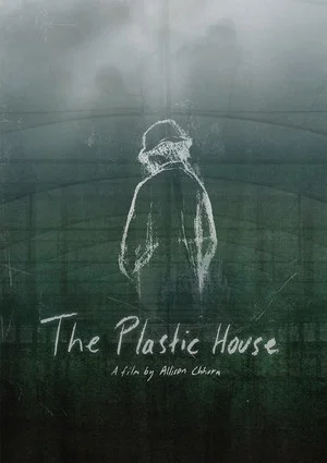 Постер: The Plastic House