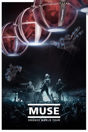 Постер: Muse: Drones World Tour