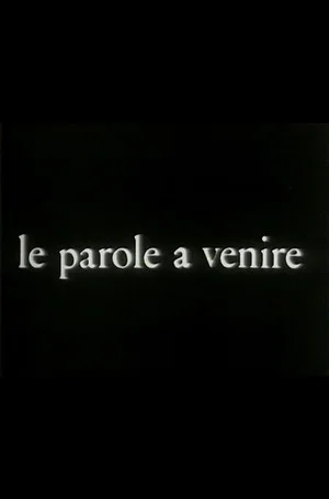 Постер: Le parole a venire