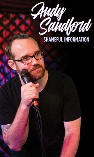 Постер: Andy Sandford: Shameful Information