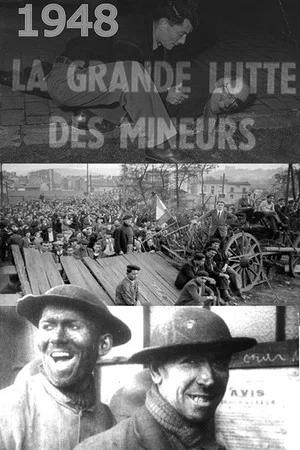 Постер: La Grande lutte des mineurs