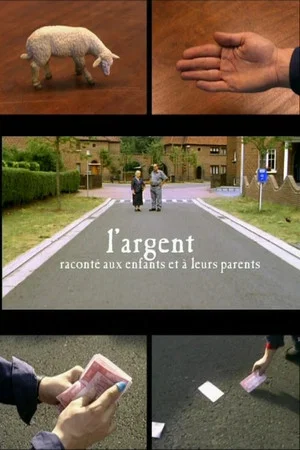 Постер: L'Argent raconté aux enfants et à leurs parents