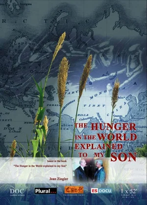 Постер: The hunger in the world explained to my son