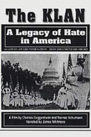 Постер: The Klan: A Legacy of Hate in America