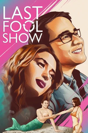 Постер: Last Fool Show