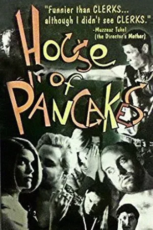 Постер: House of Pancakes