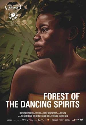 Постер: Forest of the Dancing Spirits
