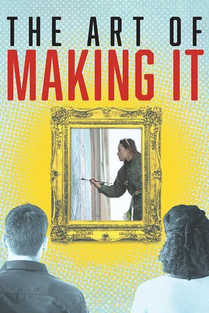 Постер: The Art of Making It