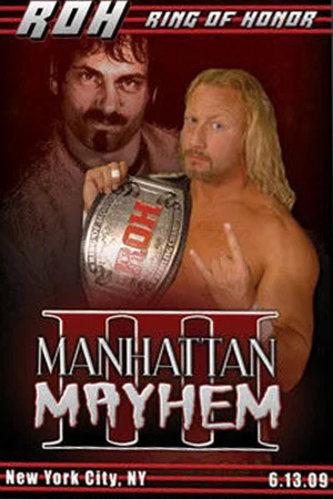 Постер: ROH: Manhattan Mayhem III